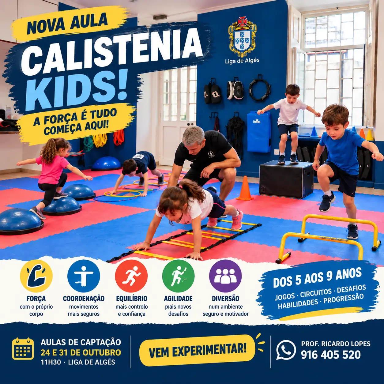 NOVA AULA NA LIGA DE ALGÉS! CALISTENIA KIDS  -  DOS 5 AOS 9 ANOS